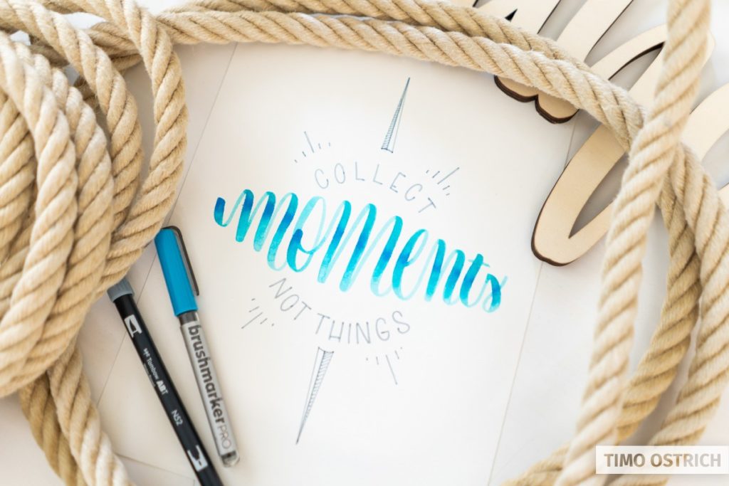 Collect moments not things lettering