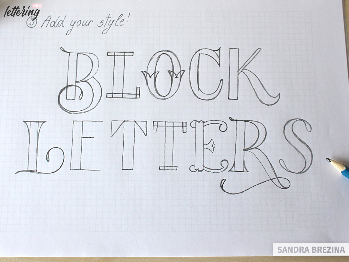 Add your style to your block letters